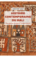 Histoire contemporaine du Mali - Des guerres saintes à l'indépendance