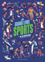 Le grand livre des sports, Plus de 40 disciplines olympiques illustrées