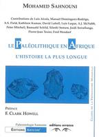 Le Paléolithique en Afrique, L'Histoire la plus longue