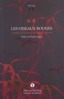 Les oiseaux rouges - poèmes bilingues franco-chinois, poèmes bilingues franco-chinois