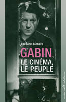 Gabin le cinéma le peuple, ciné roman