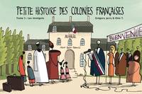 Tome 5, Les immigrés, Petite histoire des colonies françaises 5 : les Immigres