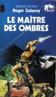 Le Maître des ombres