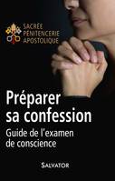 Préparer sa confession, Guide de l´examen de conscience