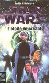 Star wars., 26, L'étoile de cristal