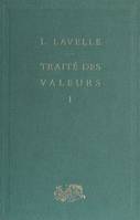 Traité des valeurs (1), Théorie générale de la valeur