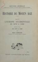 Histoire du Moyen Âge (6), L'Europe occidentale de 1270 à 1380. Première partie : de 1270 à 1328