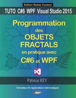 Programmation des objets fractals avec C#6 et WPF, Edition reliée