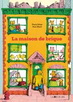 LA MAISON DE BRIQUE