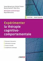 Expérimentez la thérapie cognitivo-comportementale, Véritable workbook pour les thérapeutes