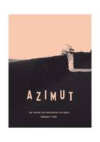 Azimut, Une marche photographique en france