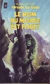 Le nom du monde est forêt