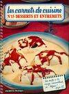 Les Carnets de cuisine, 15, Desserts et entremets