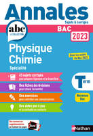 Annales ABC du BAC 2023 - Physique-Chimie Tle - Sujets et corrigés - Enseignement de spécialité Terminale - Epreuve finale - EPUB