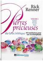 1, Pierres précieuses du grec biblique - 1er trimestre, 365 méditations pour une vie triomphante