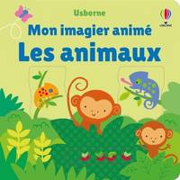 Les animaux - Mon imagier animé - dès 6 mois