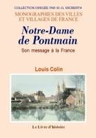 Notre-Dame de Pontmain - son message à la France, son message à la France