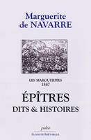 Les marguerites, 1547, 4, Épîtres, dits & histoires