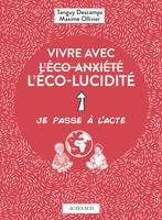 Vivre avec l'éco-lucidité