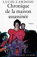 Chronique de la maison assassinée, roman