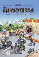 Les animotards, 2, Animotards (Les) T02, Chromes Rugissants