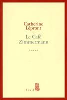 Le Café Zimmermann, roman