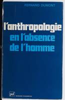 L'anthropologie en l'absence de l'homme