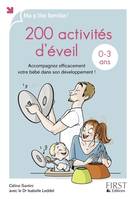 200 activités d'éveil pour les 0-3 ans