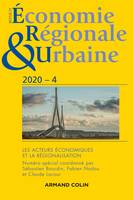 Revue d'économie régionale et urbaine Nº4/2020 Les acteurs économiques et la régionalisation, Les acteurs économiques et la régionalisation