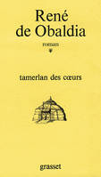 Tamerlan des coeurs, roman