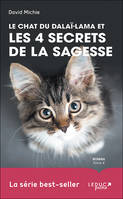 4, Le chat du dalaï lama et les 4 secrets de la sagesse, Roman