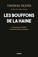 Les Bouffons de la haine, Préface de Caroline Fourest