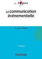 La communication événementielle - 2e éd.