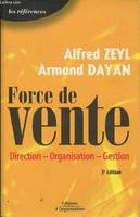 Force de vente, Direction - Organisation - Gestion