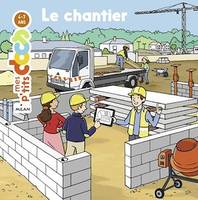 Le chantier