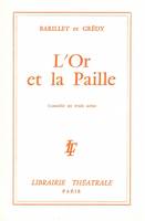 L'Or et la paille