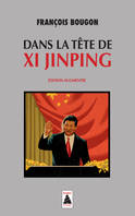 Dans la tête de Xi Jinping