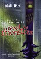 1, L'école des cauchemars - tome 1 le réveil des monstres