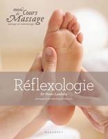 Mon cours de massage, massage et auto-massage : la réflexologie
