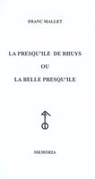 La presqu'île de Rhuys ou la belle presqu'île