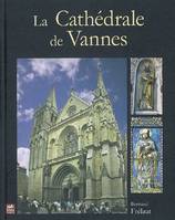 La cathédrale de Vannes
