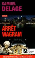 Arrêt Wagram, thriller