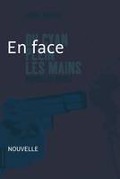 En face, Nouvelle noire - Du cyan pleins les mains