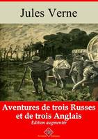 Aventures de trois Russes et de trois Anglais – suivi d'annexes, Nouvelle édition 2019