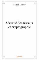 Sécurité des réseaux et cryptographie