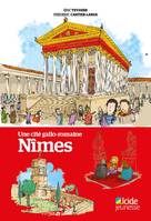 Nîmes, une cité gallo-romaine