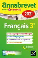 Français 3e / 2021, sujets, corrigés & conseils de méthode