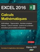 Calculs mathématiques avec Excel 2016, 2eme edition