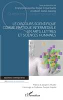 Le discours scientifique comme pratique intermédiale en arts, lettres et sciences humaines, Hommage au professeur françois guiyoba