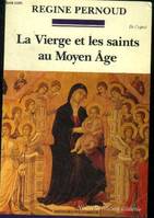 La vierge et les saints au moyen age
